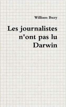 Les journalistes n’ont pas lu Darwin